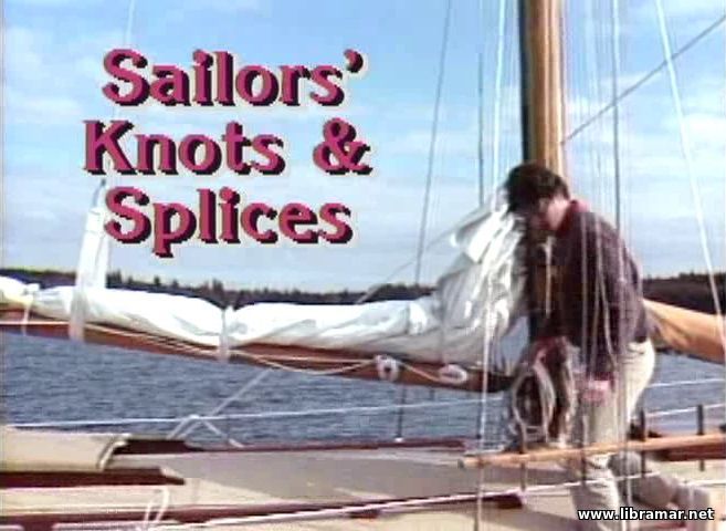 SAILOR'S KNOTS AND SPLICES