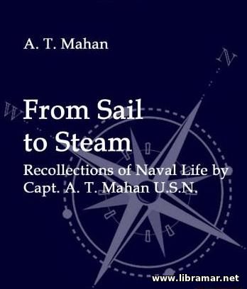 From sail to steam - recollections of naval life