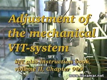 ADJUSTMENT OF THE MECHANICAL VIT—SYSTEM