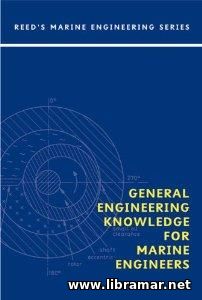 Reeds General Engineering Knowledge for Marine Engineers