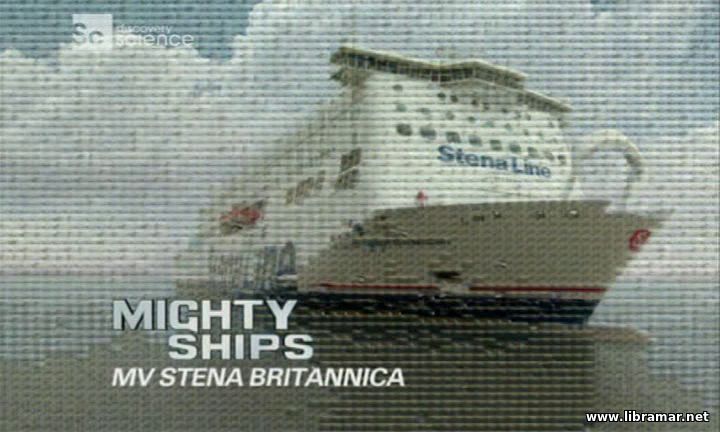 Mighty Ships - MS Stena Britannica