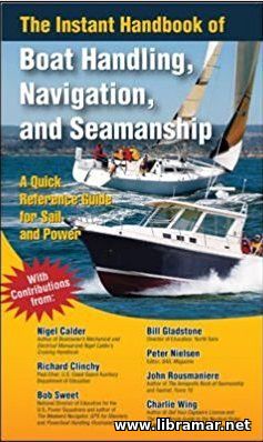 The Instant Handbook of Boat Handling, Navigation, and Seamanship