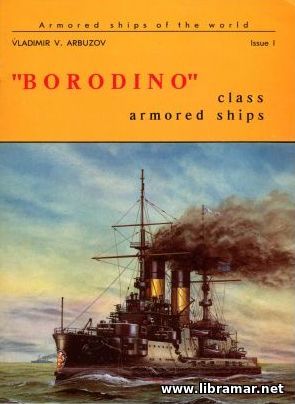 BORODINO CLASS ARMORED SHIPS