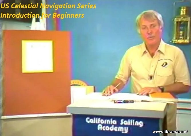 US CELESTIAL NAVIGATION SERIES — INTRODUCTION FOR BEGINNERS