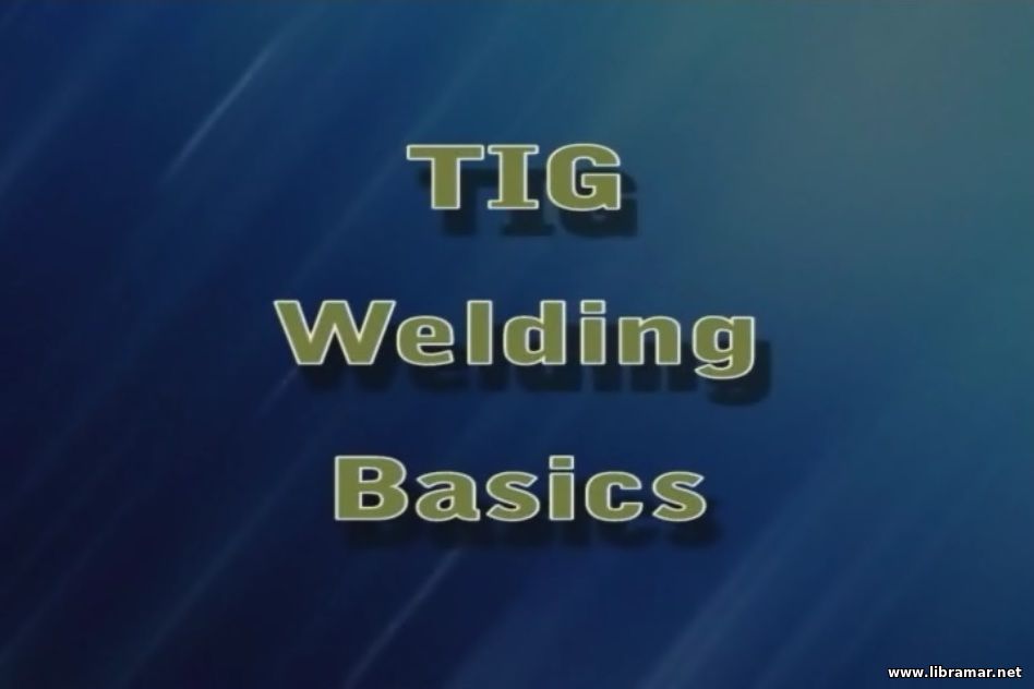 TIG WELDING BASICS
