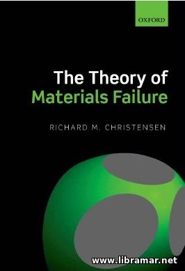THE THEORY OF MATERIALS FAILURE