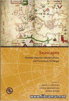 SEASCAPES — MARITIME HISTORIES, LITTORAL CULTURES, AND TRANSOCEANIC EXCHANGES