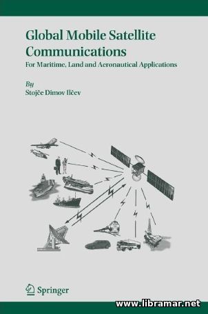 GLOBAL MOBILE SATELLITE COMMUNICATIONS FOR MARITIME, LAND AND AERONAUTICAL APPLICATIONS