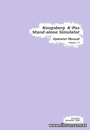 KONGSBERG K—POS STAND—ALONE SIMULATOR OPERATOR MANUAL