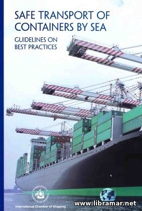 SAFE TRANSPORT OF CONTAINERS BY SEA — GUIDELINES ON BEST PRACTICES