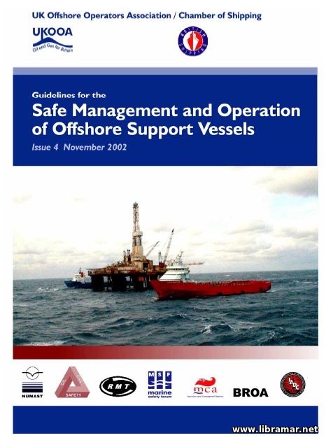 GUIDELINES FOR THE SAFE MANAGEMENT AND OPERATION OF OFFSHORE SUPPORT VESSELS