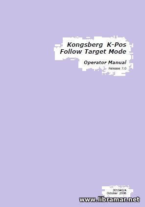 KONGSBERG K—POS FOLLOW TARGET MODE OPERATOR MANUAL