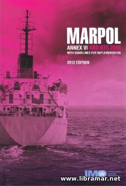 MARPOL ANNEX VI AND NTC 2008 WITH GUIDELINES FOR IMPLEMENTATION