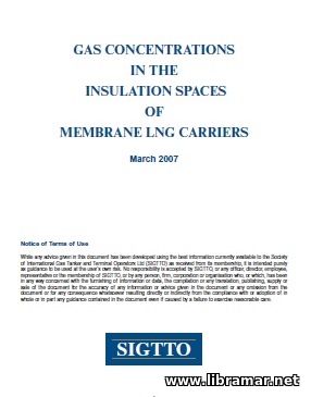 GAS CONCENTRATIONS IN THE INSULATED SPACES OF MEMBRANE LNG CARRIERS