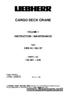 LIEBHERR CARGO DECK CRANE CBW 40 29,5 ST INSTRUCTION AND MAINTENANCE MANUAL AND TECHNICAL INFORMATION