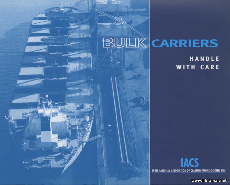 BULK CARRIERS HANDLE WITH CARE