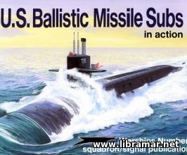 U.S. BALLISTIC MISSILE SUBS IN ACTION