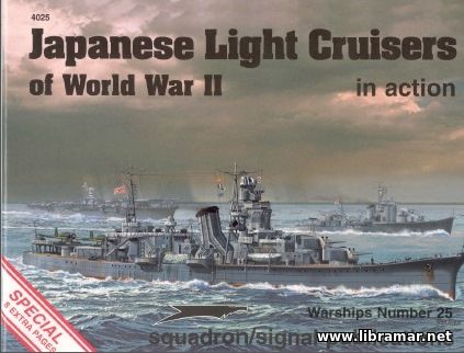 JAPANESE LIGHT CRUISERS OF WORLD WAR II IN ACTION