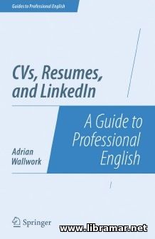 CVS, RESUMES AND LINKEDIN — A GUIDE TO PROFESSIONAL ENGLISH