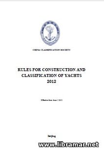 CCS RULES FOR CONSTRUCTION AND CLASSIFICATION OF YACHTS