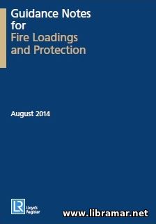 GUIDANCE NOTES FOR FIRE LOADINGS AND PROTECTION