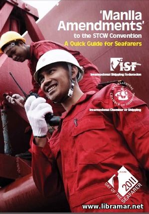 Manila Amendments to the STCW Convention - A Quick Guide for Seafarers