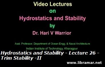 HYDROSTATICS AND STABILITY — LECTURE 26 — TRIM STABILITY — II