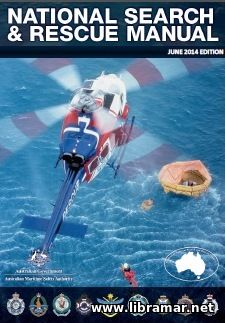 AUSTRALIAN NATIONAL SEARCH AND RESCUE MANUAL