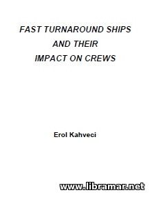 Fast Turnaround Ships and Their Impact on Crews