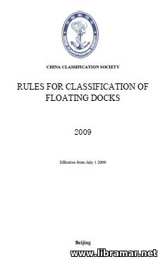CCS RULES FOR CLASSIFICATION OF FLOATING DOCKS