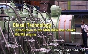 DIESEL TECHNOLOGY — INTRODUCTION TO THE MAN B&W TWO—STROKE MC—ME ENGINE
