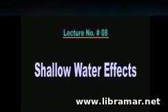 Performance of Marine Vehicles at Sea - Lecture 8 - Shallow Water Effe