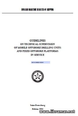 Guidelines on Technical Supervision of Mobile Offshore Drilling Units