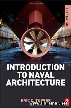 INTRODUCTION TO NAVAL ARCHITECTURE 5TH ED.