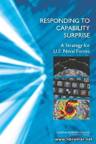RESPONDING TO CAPABILITY SURPRISE — A STRATEGY TO U.S. NAVAL FORCES