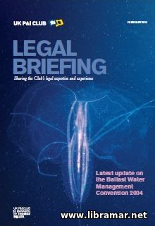 LEGAL BRIEFING — LATEST UPDATE ON THE BALLAST WATER MANAGEMENT CONVENTION