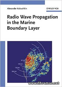 RADIO WAVE PROPAGATION IN THE MARINE BOUNDARY LAYER