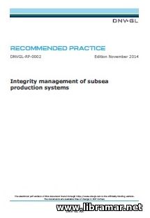DNV—GL — INTEGRITY MANAGEMENT OF SUBSEA PRODUCTION SYSTEMS