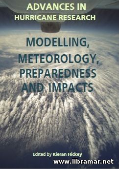 ADVANCES IN HURRICANE RESEARCH — MODELLING, METEOROLOGY, PREPAREDNESS AND IMPACTS