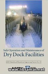 SAFE OPERATION AND MAINTENANCE OF DRY DOCK FACILITIES