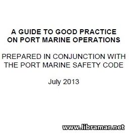 A Guide to Good Practice on Port Marine Operations