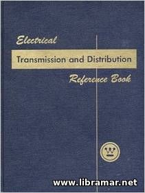 ELECTRICAL TRANSMISSION AND DISTRIBUTION REFERENCE BOOK