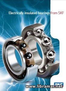 ELECTRICALLY INSULATED BEARINGS FROM SKF