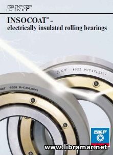 INSOCOAT — ELECTRICALLY INSULATED ROLLING BEARINGS