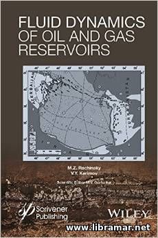 FLUID DYNAMICS OF OIL AND GAS RESERVOIRS