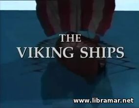 THE VIKING SHIPS