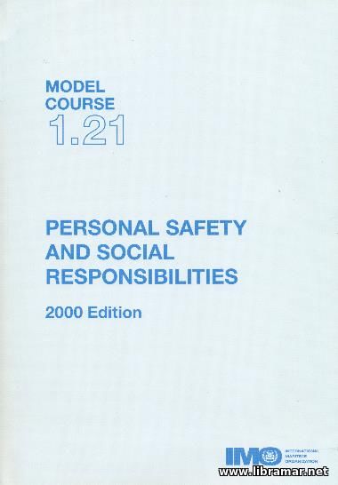 PERSONAL SAFETY AND SOCIAL RESPONSIBILITIES — MODEL COURSE 1.21
