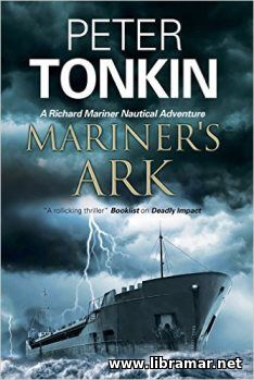 Mariners Ark - A Richard Mariner Nautical Adventure