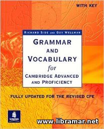 GRAMMAR AND VOCABULARY FOR CAMBRIDGE ADVANCED AND PROFICIENCY