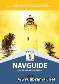 IALA NAVGUIDE - Aids to Navigation Manual - Edition 2014